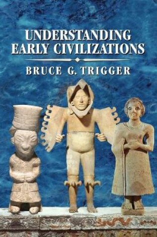 Cover of Understanding Early Civilizations