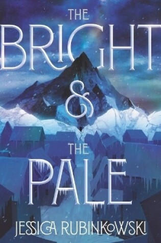 Cover of The Bright & the Pale