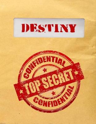 Book cover for Destiny Top Secret Confidential