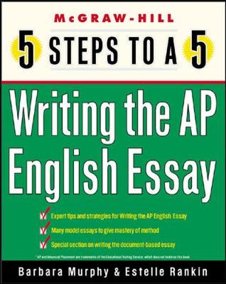 Book cover for 5 Steps to a 5 Writing the AP English Essay