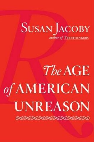 Cover of The Age of American Unreason