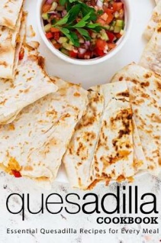 Cover of Quesadilla Cookbook