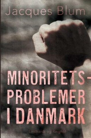 Cover of Minoritetsproblemer i Danmark