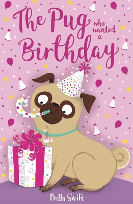 Book cover for The Pug who wanted a Birthday