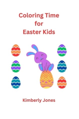 Cover of Coloring Time for Easter Kids