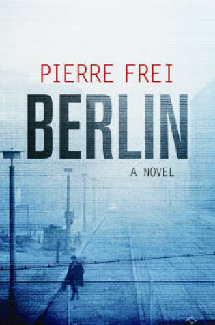 Cover of Berlin, A Novel