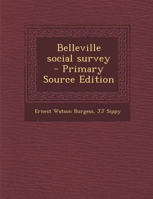 Book cover for Belleville Social Survey - Primary Source Edition