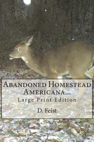 Cover of Abandoned Homestead Americana...