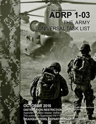 Book cover for Army Doctrine Reference Publication ADRP 1-03 The Army Universal Task List October 2015