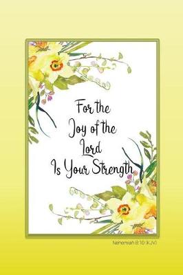 Book cover for For the Joy of the Lord Is Your Strength - Nehemiah 8