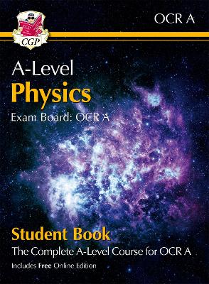 Book cover for A-Level Physics for OCR A: Year 1 & 2 Student Book with Online Edition