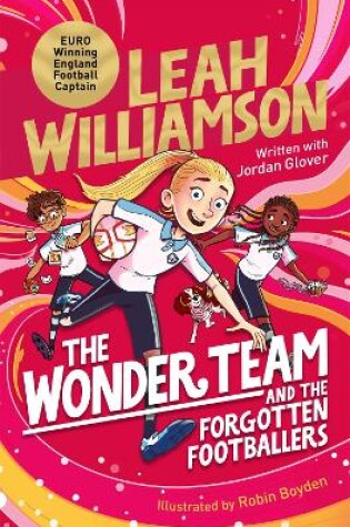 Cover of The Wonder Team and the Forgotten Footballers