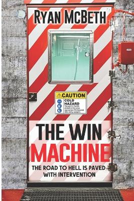 Cover of The Win Machine