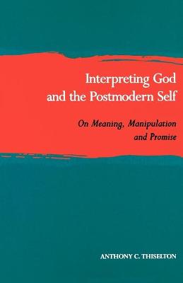 Book cover for Interpreting God and the Postmodern Self
