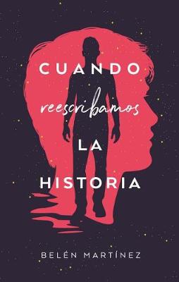 Book cover for Cuando Reescribamos La Historia