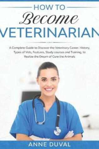 Cover of How to Become a Veterinarian