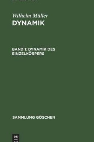Cover of Dynamik Des Einzelk�rpers