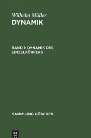 Cover of Dynamik Des Einzelkörpers