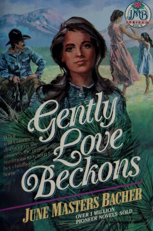 Cover of Gently Love Beckons Masters Bacher June