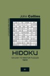 Book cover for Hidoku - 120 Easy To Master Puzzles 12x12 - 1
