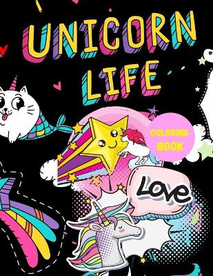 Cover of Unicorn Life