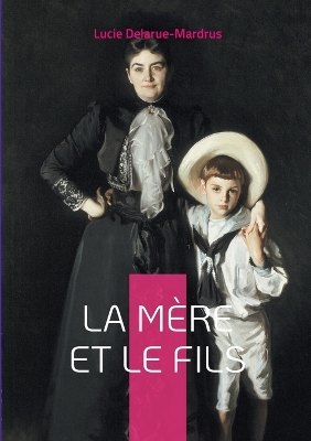 Book cover for La Mère et le Fils