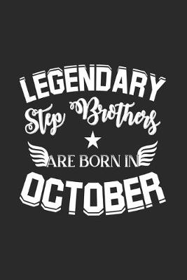 Book cover for Legendary Step Brothers Are Born In October