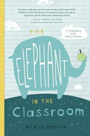 Cover of The Elephant in the Classroom