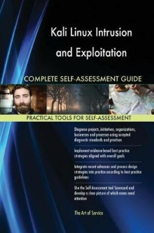 Cover of Kali Linux Intrusion and Exploitation Complete Self-Assessment Guide