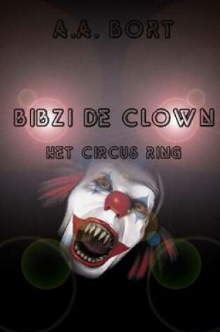 Cover of Bibzi de Clown Het Circus Ring