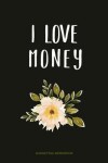 Book cover for I Love Money
