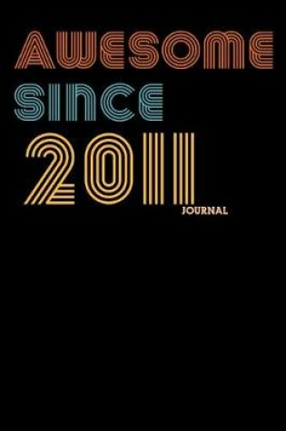Cover of Awesome Since 2011 Journal