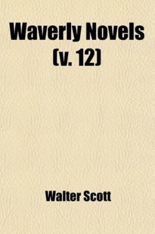 Cover of Waverly Novels; Kenilworth Volume 12