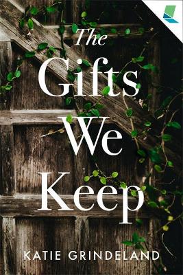 Cover of The Gifts We Keep