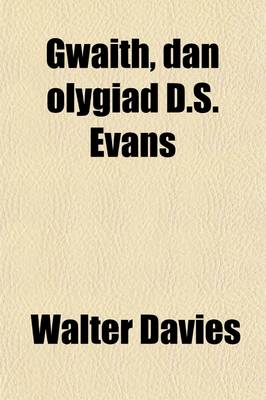 Book cover for Gwaith, Dan Olygiad D.S. Evans