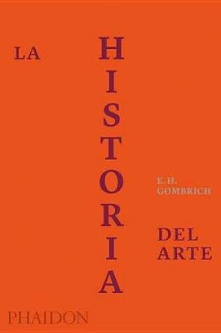 Cover of La Historia del Arte - Edici�n de Lujo (Story of Art Luxury Edition) (Spanish Edition)
