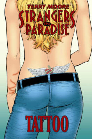 Cover of Strangers In Paradise Book 17: Tattoo