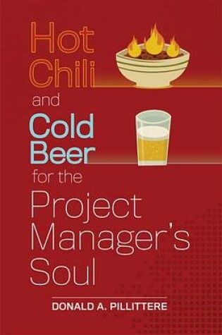 Cover of Hot Chili and Cold Beer for the Project Manager's Soul