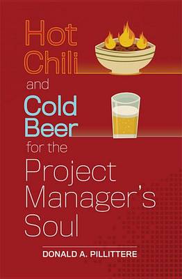 Book cover for Hot Chili and Cold Beer for the Project Manager's Soul