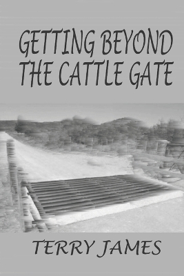 Book cover for Getting Beyond the Cattle Gate