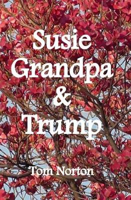 Book cover for Susie, Grandpa & Trump