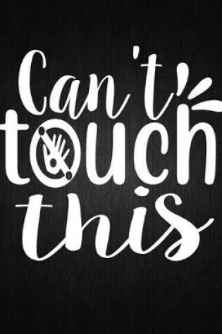 Cover of Can't touch this