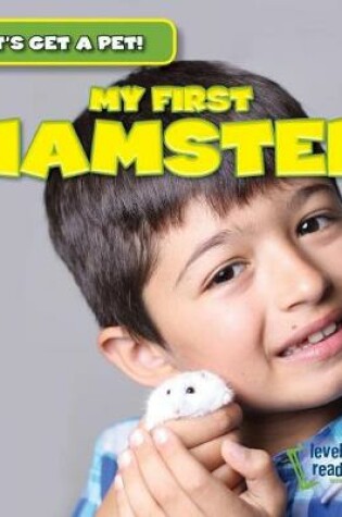 Cover of My First Hamster