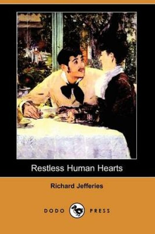 Cover of Restless Human Hearts (Dodo Press)