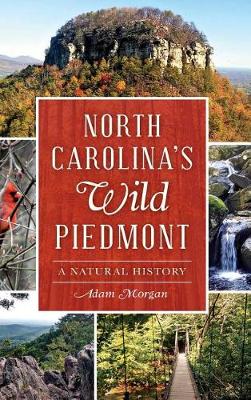 Book cover for North Carolina S Wild Piedmont