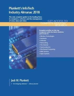 Book cover for Plunkett's InfoTech Industry Almanac 2018
