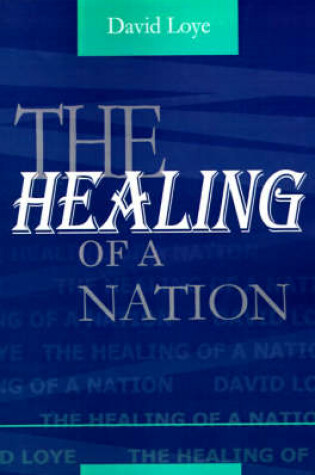 Cover of The Healing of a Nation