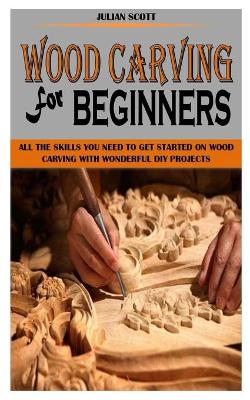 Book cover for Wood Carving for Beginners