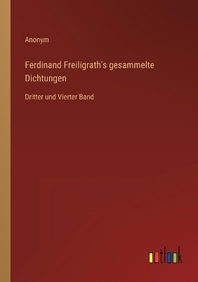 Book cover for Ferdinand Freiligrath's gesammelte Dichtungen