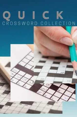 Cover of Quick Crossword Collection